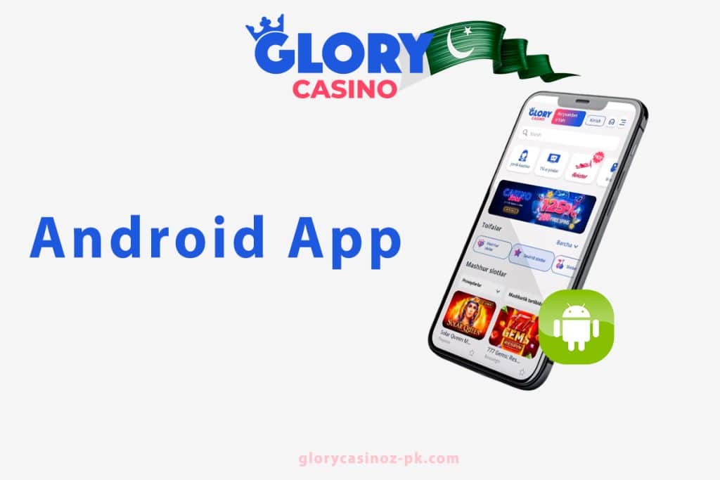 Glory Casino App for Android (apk) in Pakistan