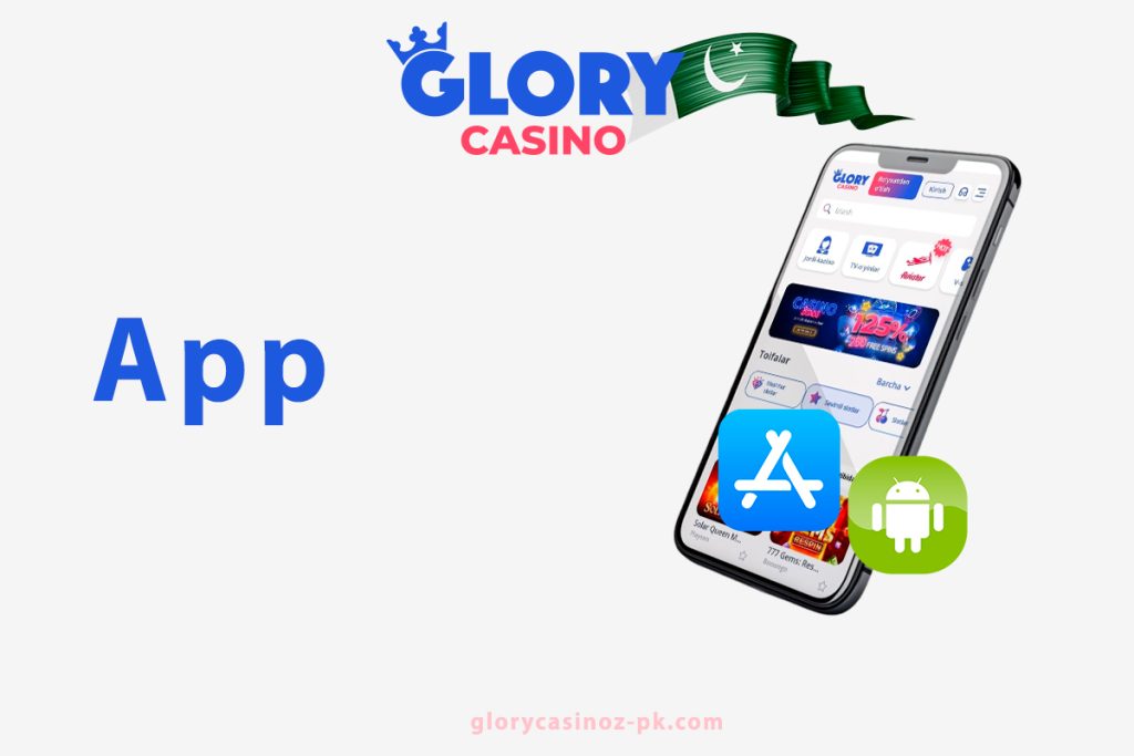 Glory Casino App in Pakistan for Android, iOS